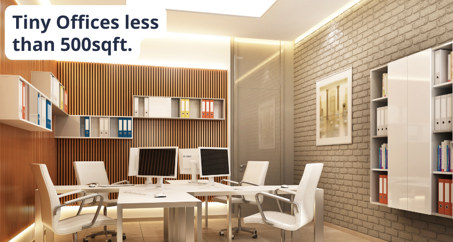 Tiny offices less than 500 sq.ft.